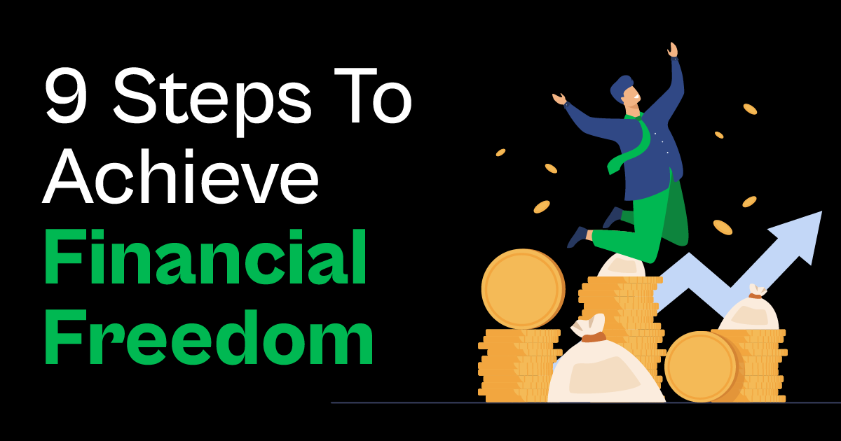 9 Steps to Achieve Financial Freedom